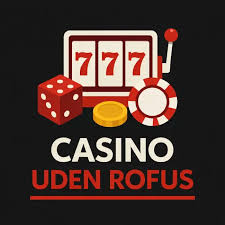 Casino uden ROFUS En Guide til 2026